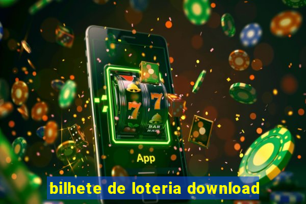 bilhete de loteria download